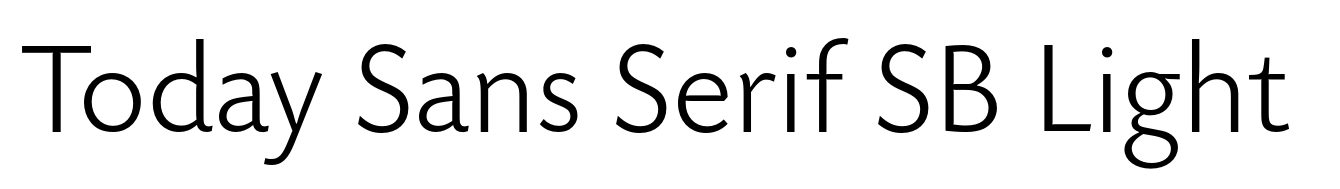 Today Sans Serif SB Light